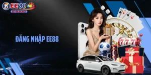 Đăng Nhập EE88: Cơ Hội Đổi Đời Cùng Cổng Game Uy Tín Số 1 