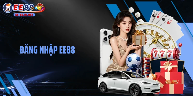 Đăng Nhập EE88: Cơ Hội Đổi Đời Cùng Cổng Game Uy Tín Số 1 
